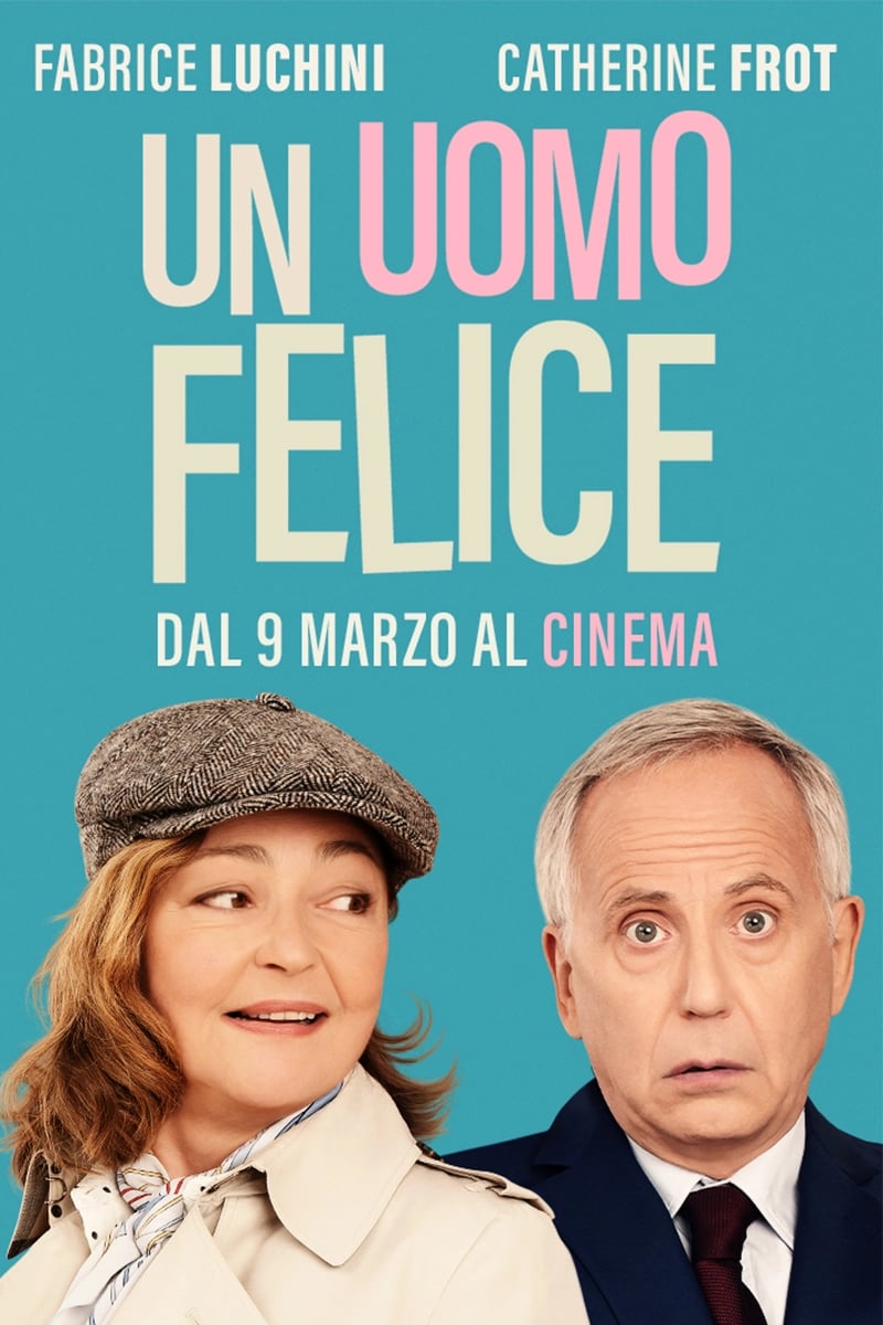 Un uomo felice poster